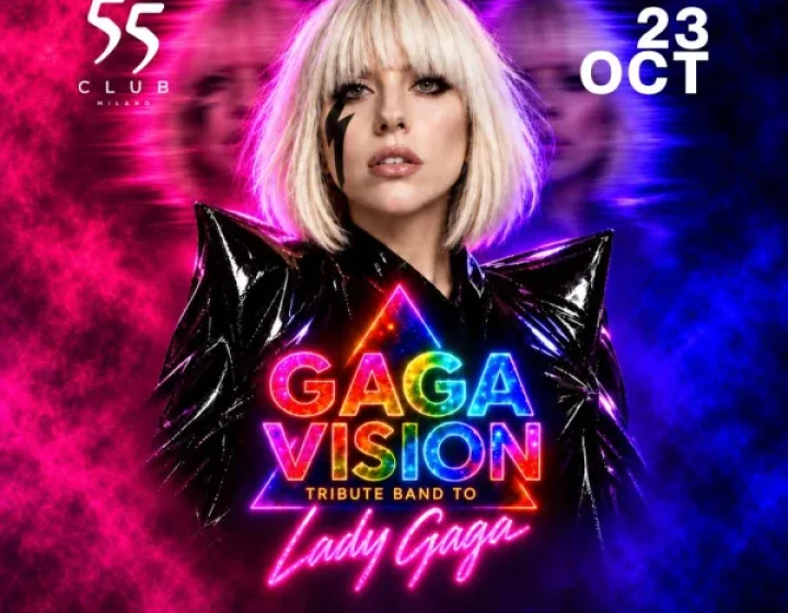 GAGA VISION TRIBUTE BAND TO LADY GAGA   55 Milano