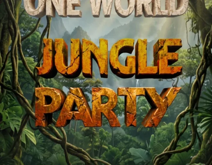 ONE WORLD - JUNGLE PARTY   Downtown
