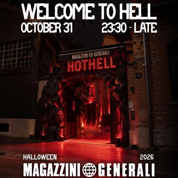 WELCOME TO HELL Halloween 2026 | Magazzini Generali
